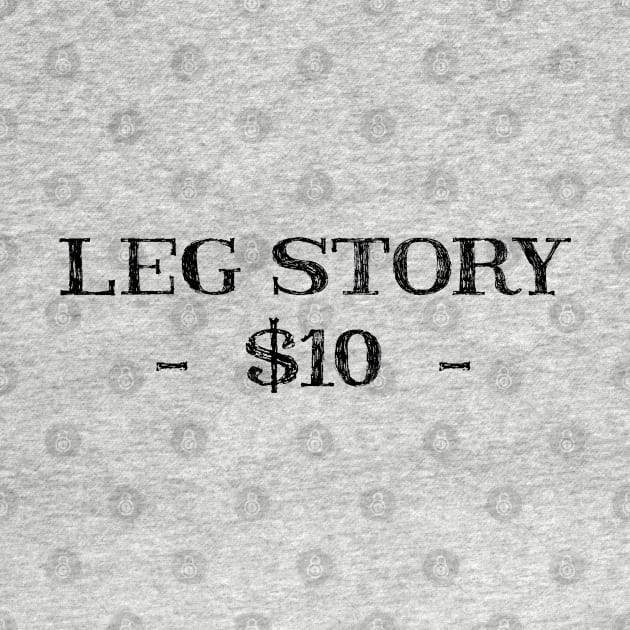 Leg story $10 by thehollowpoint